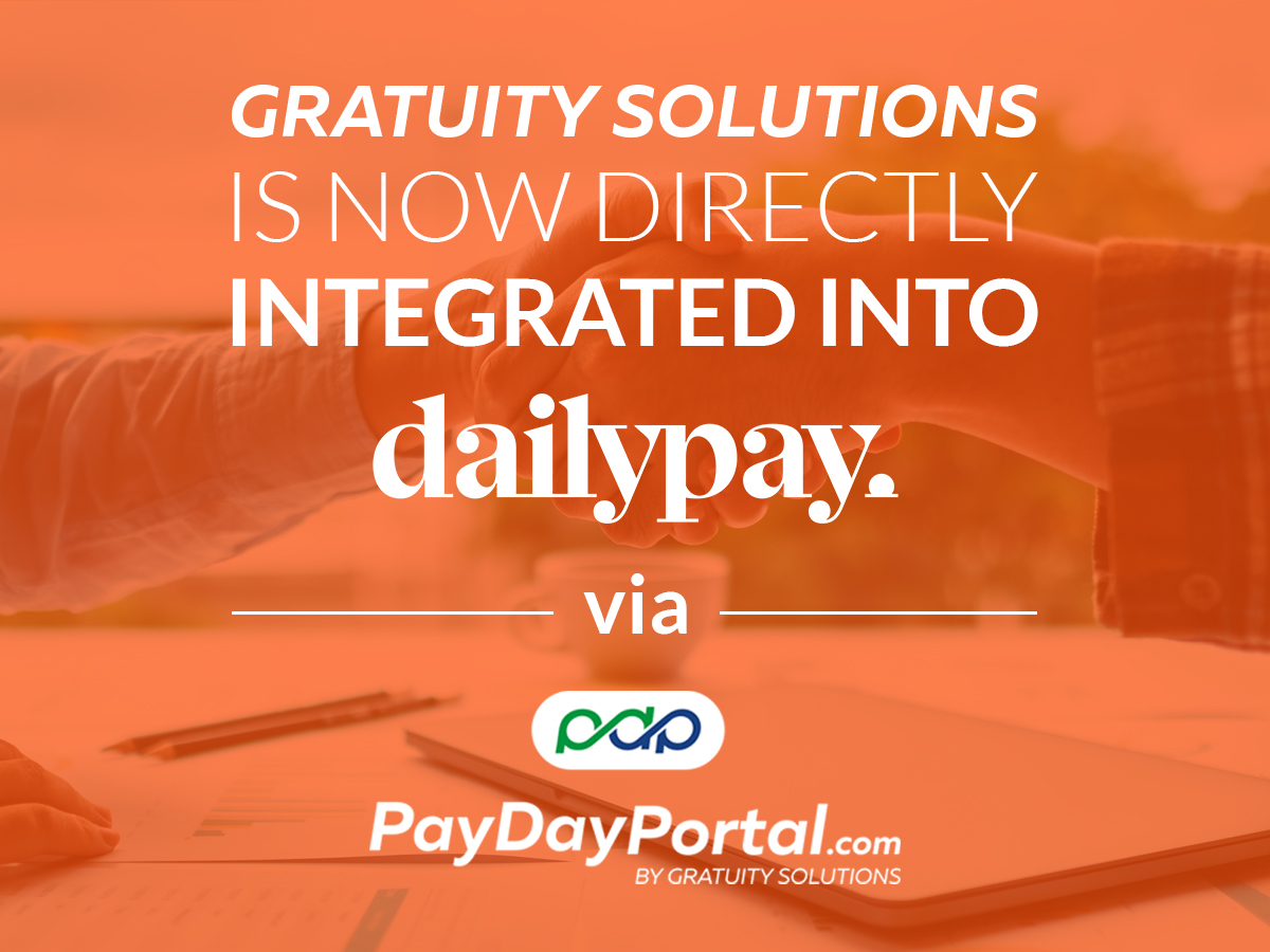 Gratuity Solutions’ PayDayPortal.com is now integrated with DailyPay.
