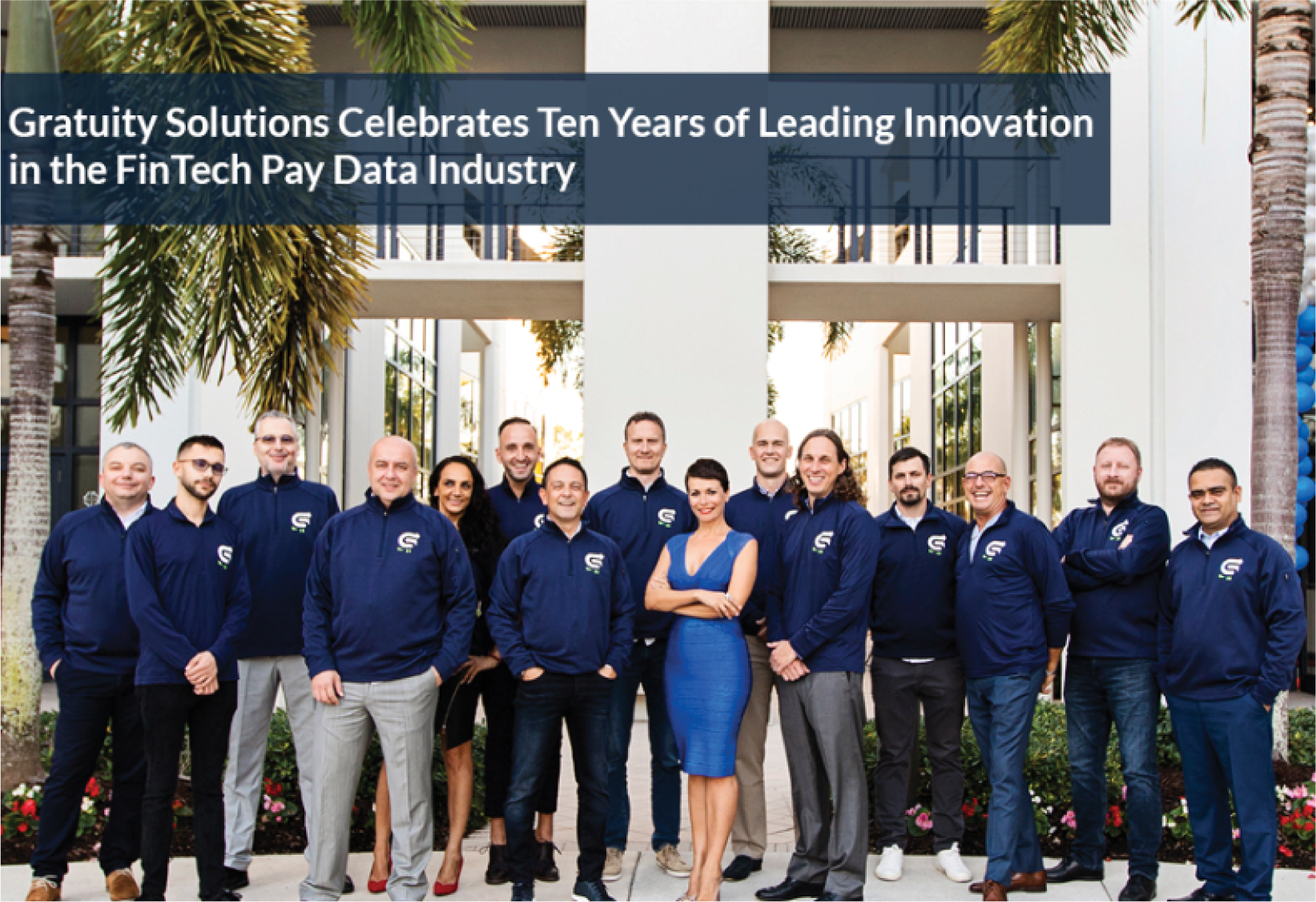 Gratuity Solutions Celebrates Ten Years of Leading Innovation in the FinTech Pay Data Industry